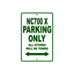 NC700 X Motorbike Parking Only All Others Will Be Towed Aluminum Metal Sign