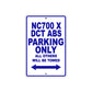 NC700 X DCT ABS Motorbike Parking Only All Others Will Be Towed Aluminum Metal Sign