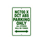 NC700 X DCT ABS Motorbike Parking Only All Others Will Be Towed Aluminum Metal Sign
