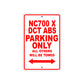 NC700 X DCT ABS Motorbike Parking Only All Others Will Be Towed Aluminum Metal Sign