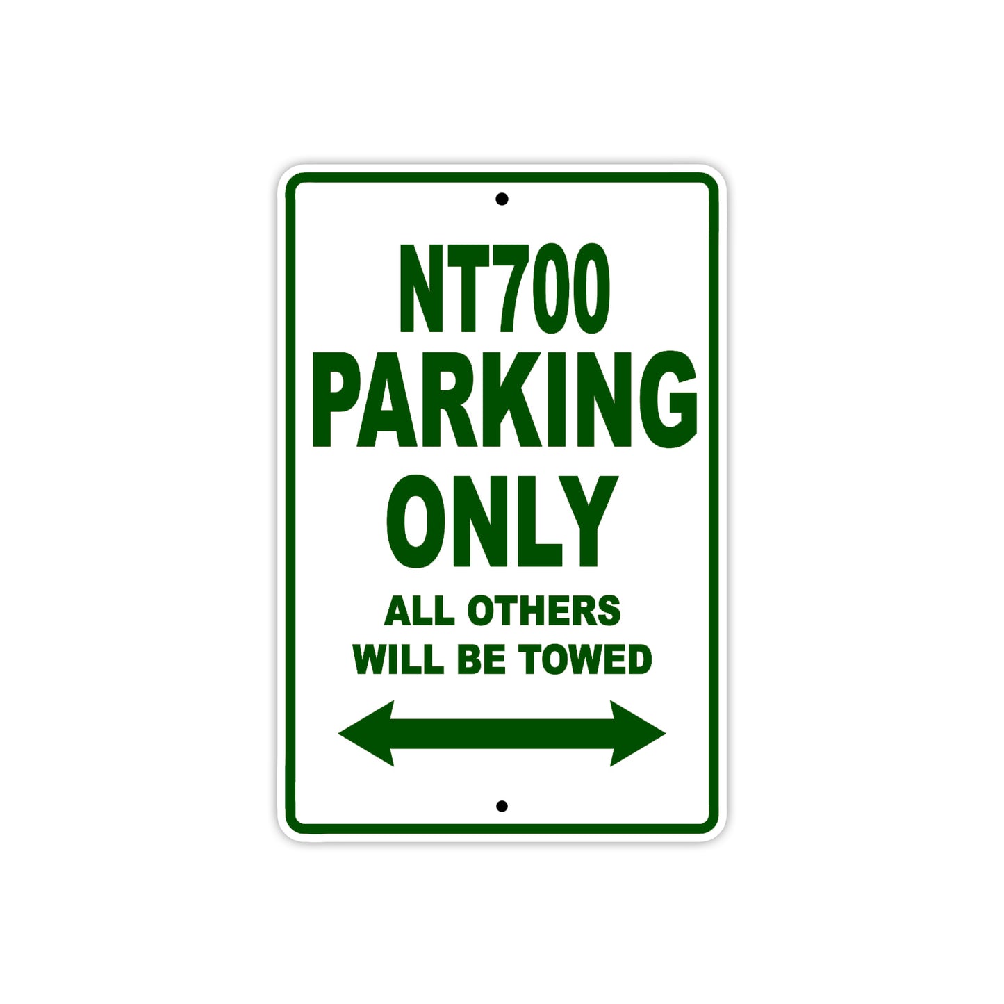 NT700 Motorbike Parking Only All Others Will Be Towed Aluminum Metal Sign