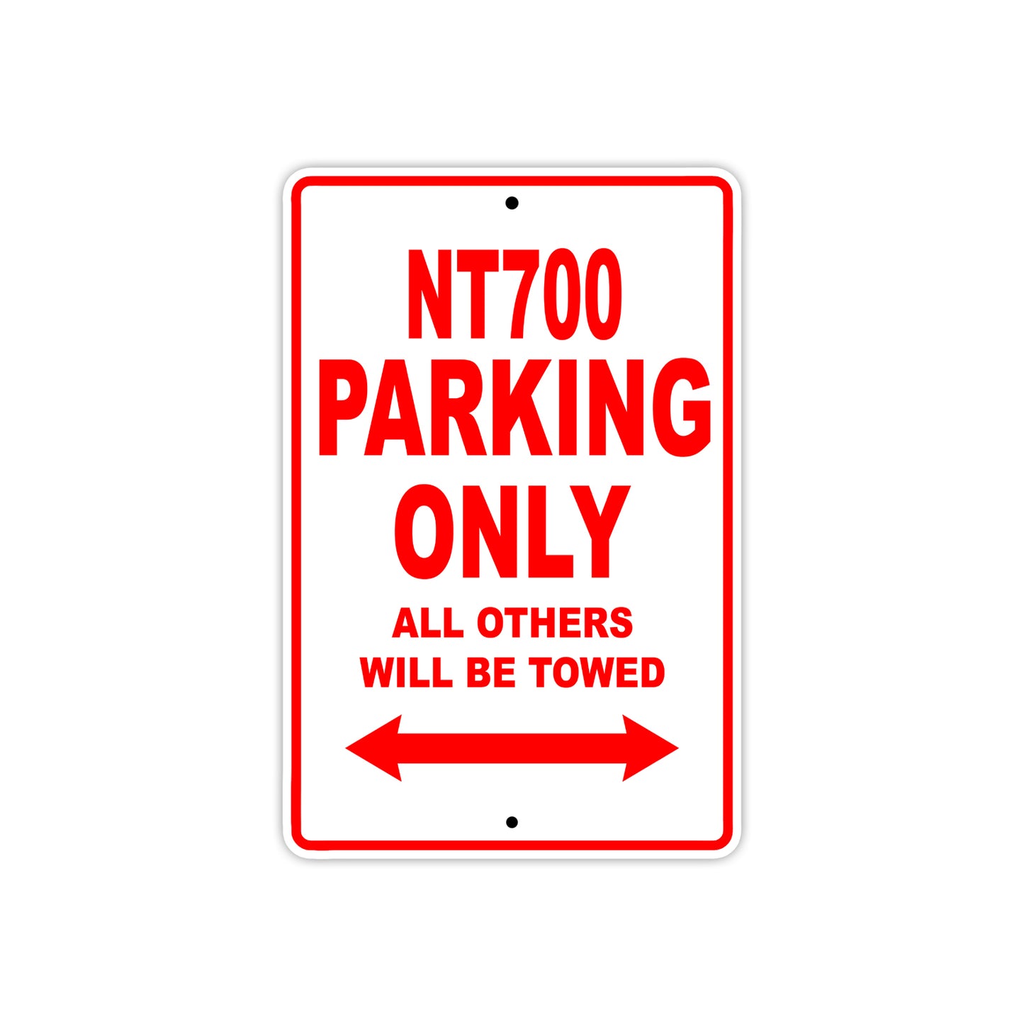 NT700 Motorbike Parking Only All Others Will Be Towed Aluminum Metal Sign