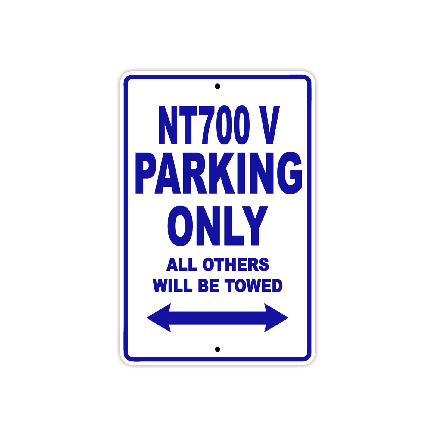 NT700 V Motorbike Parking Only All Others Will Be Towed Aluminum Metal Sign