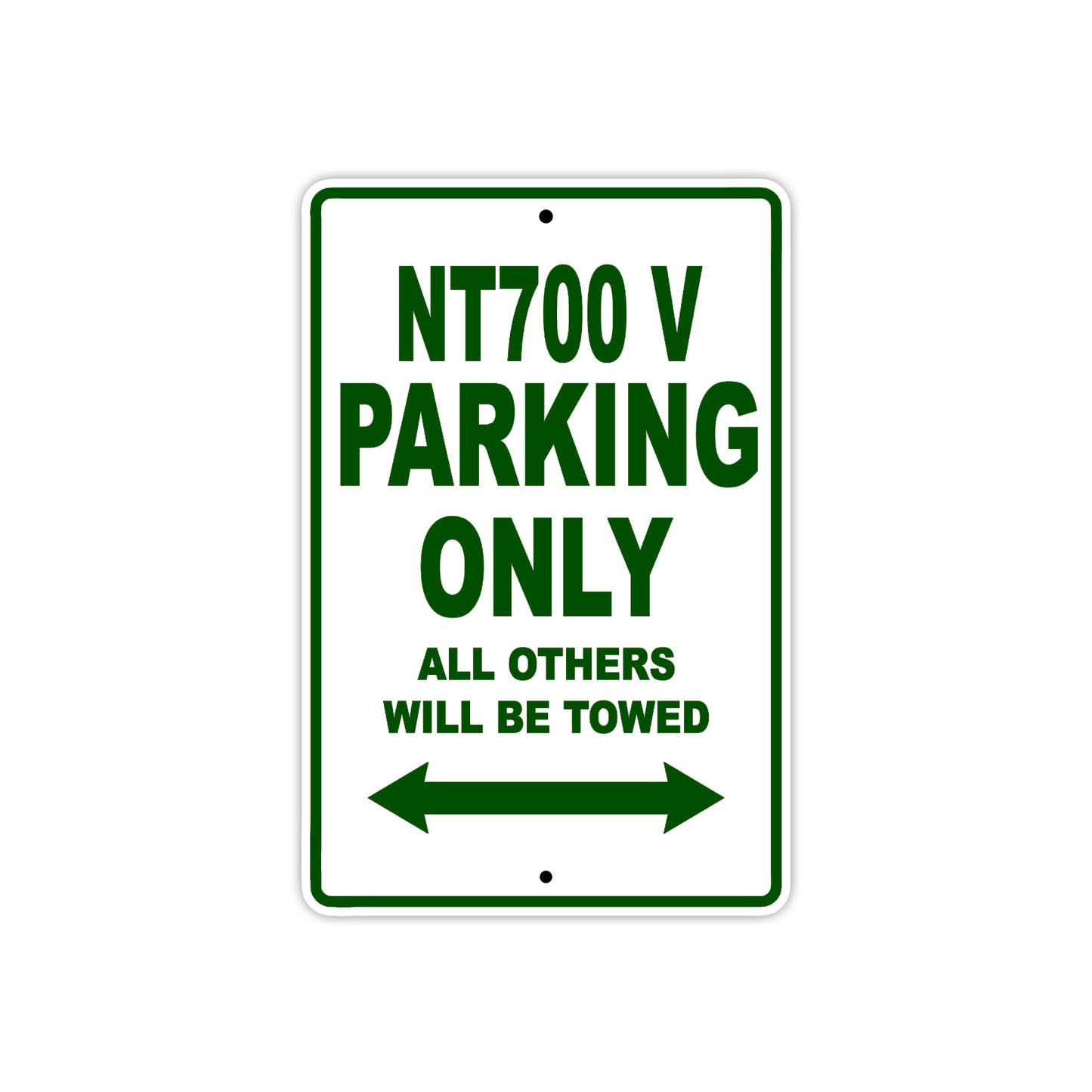 NT700 V Motorbike Parking Only All Others Will Be Towed Aluminum Metal Sign