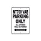NT700 VAB Motorbike Parking Only All Others Will Be Towed Aluminum Metal Sign