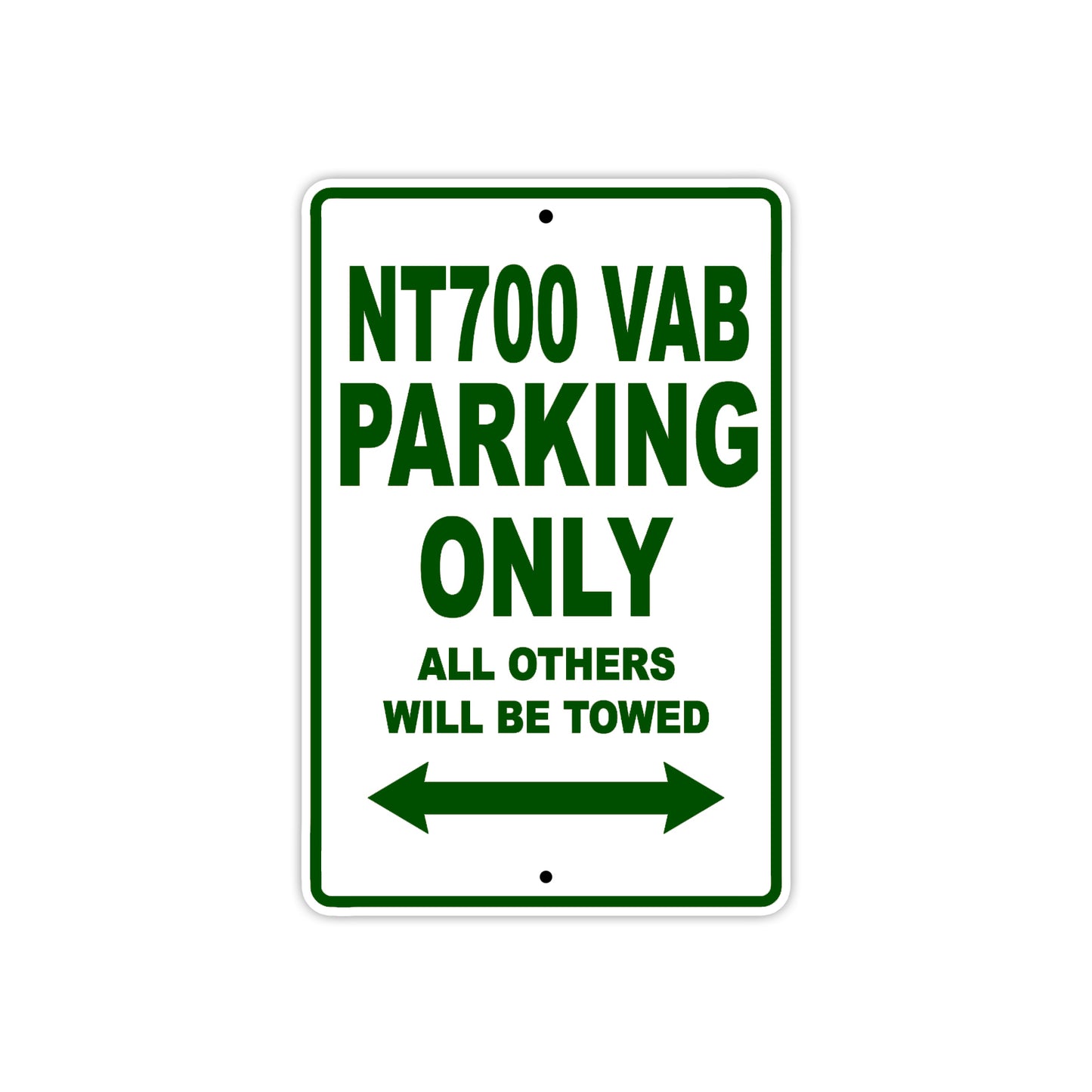 NT700 VAB Motorbike Parking Only All Others Will Be Towed Aluminum Metal Sign