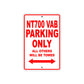 NT700 VAB Motorbike Parking Only All Others Will Be Towed Aluminum Metal Sign