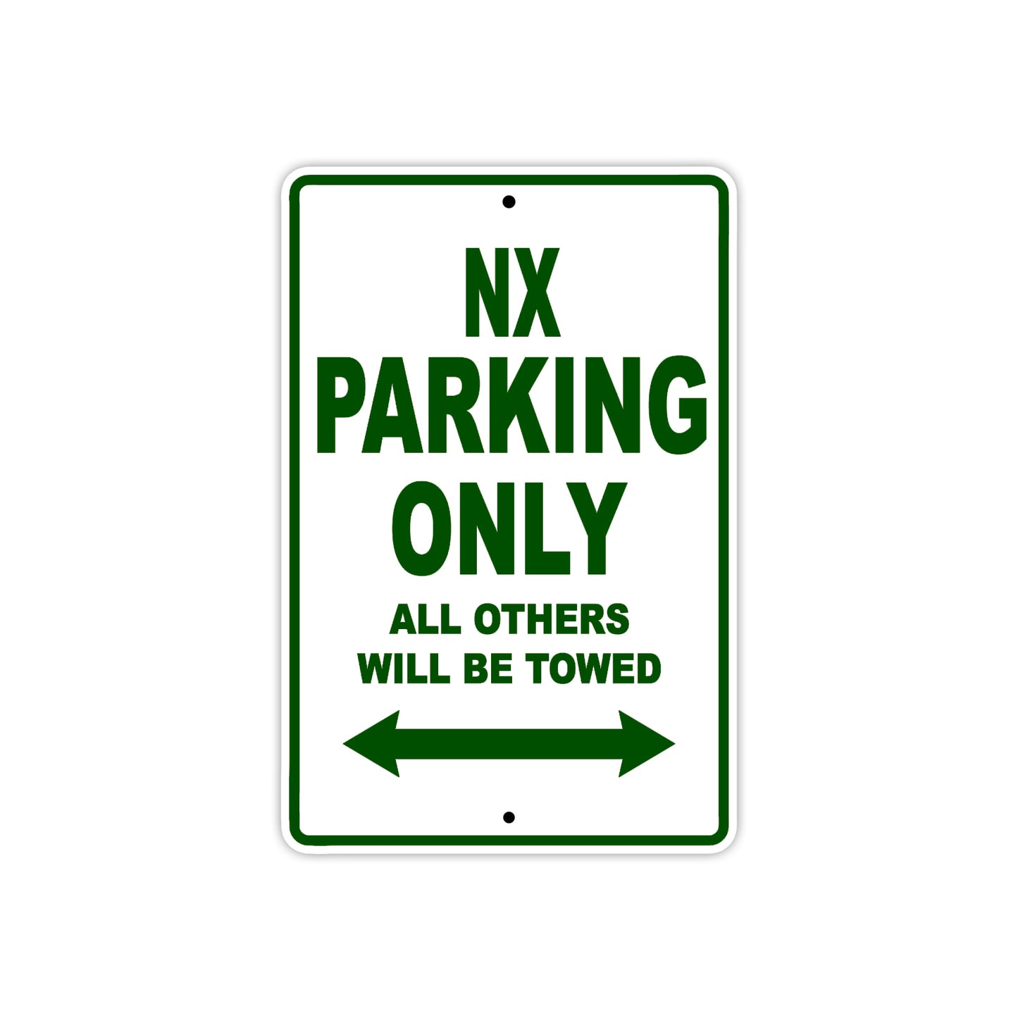 NX Motorbike Parking Only All Others Will Be Towed Aluminum Metal Sign