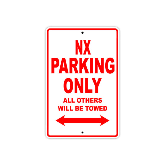 NX Motorbike Parking Only All Others Will Be Towed Aluminum Metal Sign