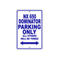 NX 650 Dominator Motorbike Parking Only All Others Will Be Towed Aluminum Metal Sign