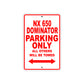 NX 650 Dominator Motorbike Parking Only All Others Will Be Towed Aluminum Metal Sign