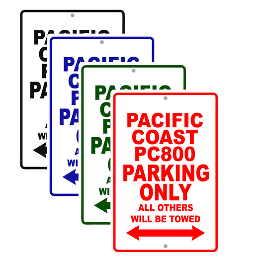 Pacific Coast PC800 Motorbike Parking Only All Others Will Be Towed Aluminum Metal Sign