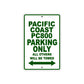 Pacific Coast PC800 Motorbike Parking Only All Others Will Be Towed Aluminum Metal Sign