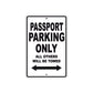 Passport Motorbike Parking Only All Others Will Be Towed Aluminum Metal Sign