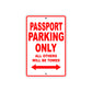 Passport Motorbike Parking Only All Others Will Be Towed Aluminum Metal Sign