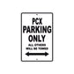 PCX Motorbike Parking Only All Others Will Be Towed Aluminum Metal Sign