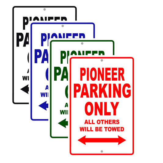 Pioneer Bicycle Parking Only All Others Will Be Towed Aluminum Metal Sign