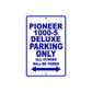 Pioneer 1000-5 Deluxe Motorcycle Parking Only All Others Will Be Towed Aluminum Metal Sign