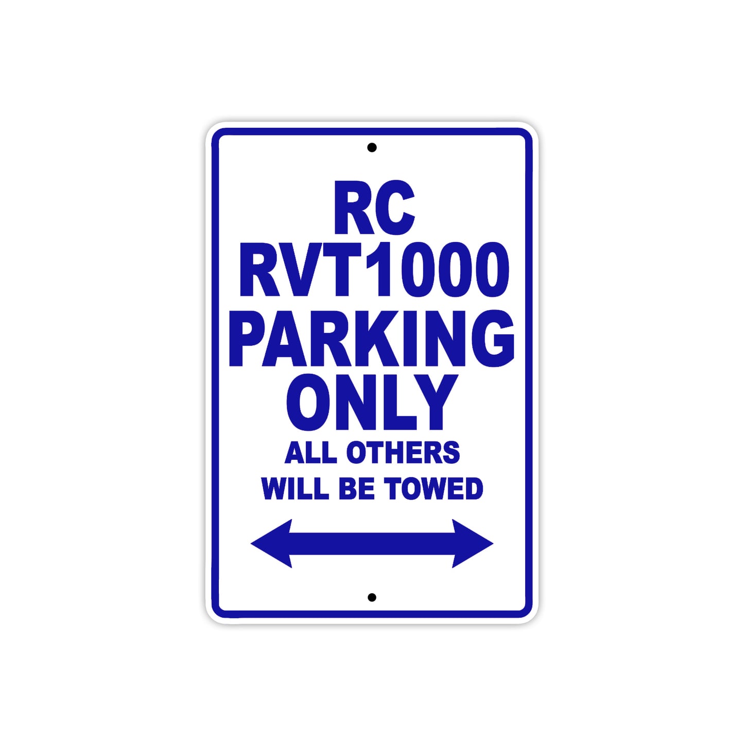 RC RVT1000 Motorcycle Parking Only All Others Will Be Towed Aluminum Metal Sign
