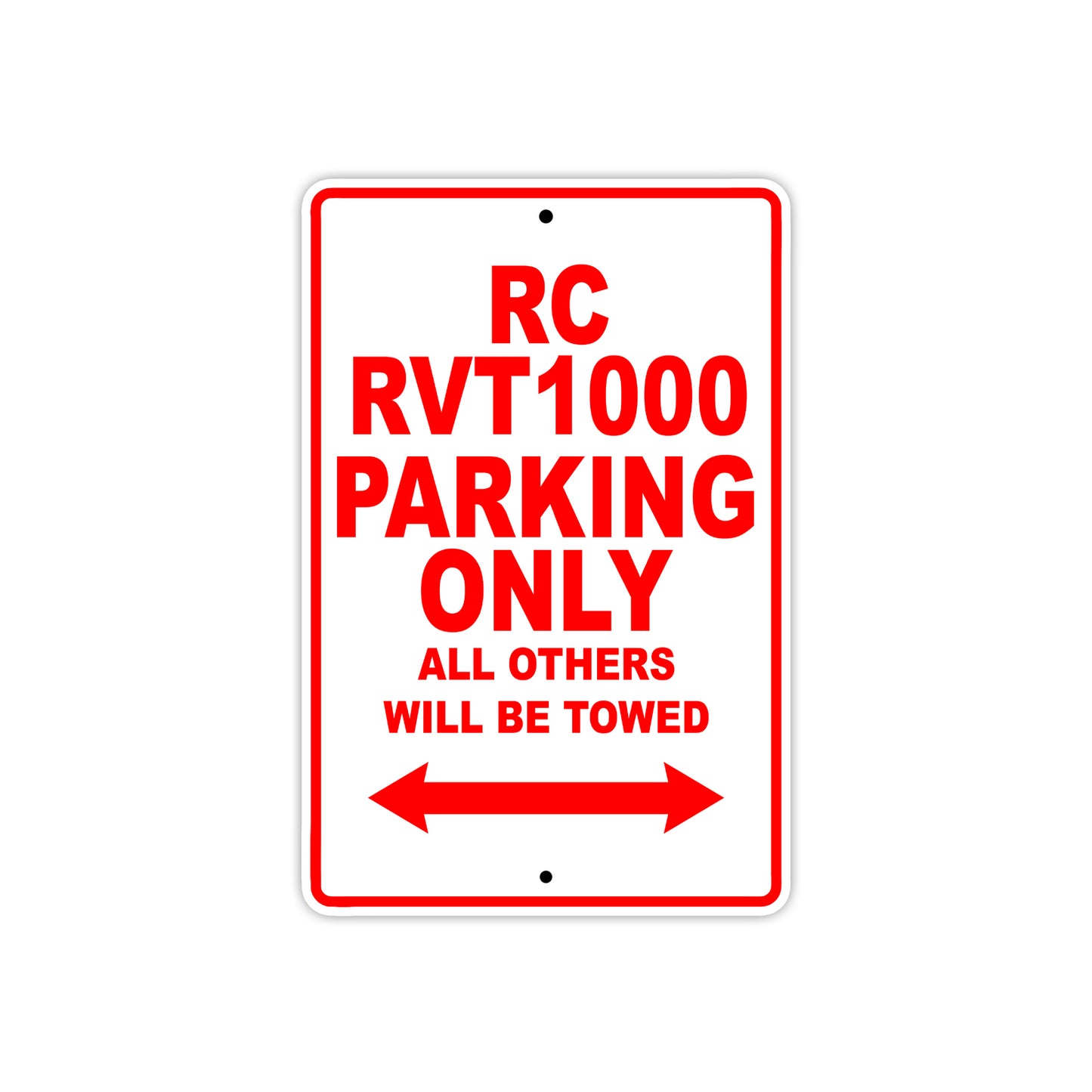 RC RVT1000 Motorcycle Parking Only All Others Will Be Towed Aluminum Metal Sign