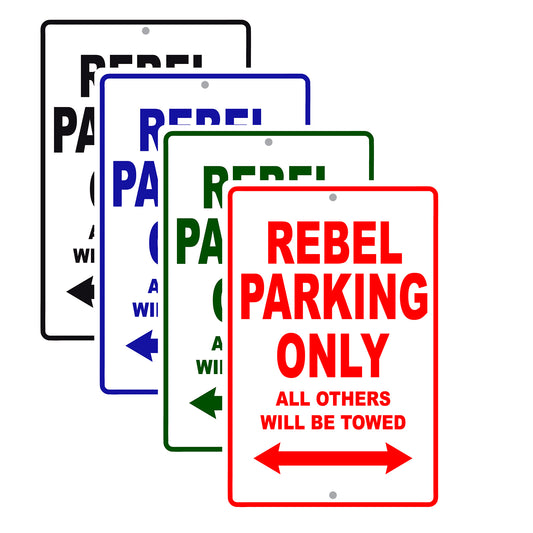 Rebel Motorcycle Parking Only All Others Will Be Towed Aluminum Metal Sign