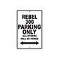 Rebel 300 Motorcycle Parking Only All Others Will Be Towed Aluminum Metal Sign