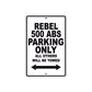 Rebel 500 ABS Motorcycle Parking Only All Others Will Be Towed Aluminum Metal Sign