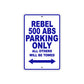 Rebel 500 ABS Motorcycle Parking Only All Others Will Be Towed Aluminum Metal Sign