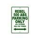 Rebel 500 ABS Motorcycle Parking Only All Others Will Be Towed Aluminum Metal Sign