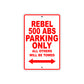 Rebel 500 ABS Motorcycle Parking Only All Others Will Be Towed Aluminum Metal Sign