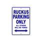 Ruckus Motorcycle Parking Only All Others Will Be Towed Aluminum Metal Sign