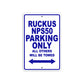 Ruckus NPS50 Motorcycle Parking Only All Others Will Be Towed Aluminum Metal Sign