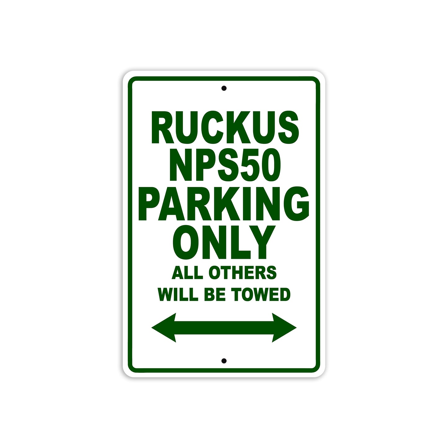 Ruckus NPS50 Motorcycle Parking Only All Others Will Be Towed Aluminum Metal Sign
