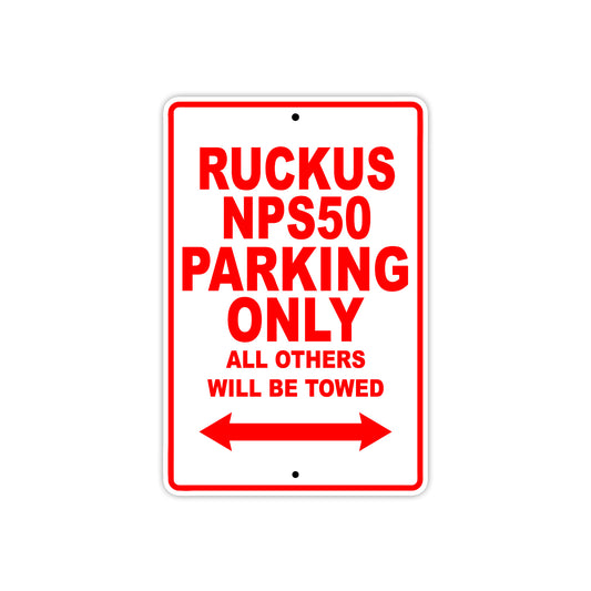 Ruckus NPS50 Motorcycle Parking Only All Others Will Be Towed Aluminum Metal Sign