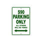 S90 Motorcycle Parking Only All Others Will Be Towed Aluminum Metal Sign