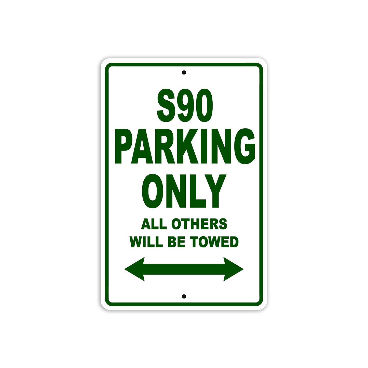 S90 Motorcycle Parking Only All Others Will Be Towed Aluminum Metal Sign