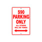 S90 Motorcycle Parking Only All Others Will Be Towed Aluminum Metal Sign