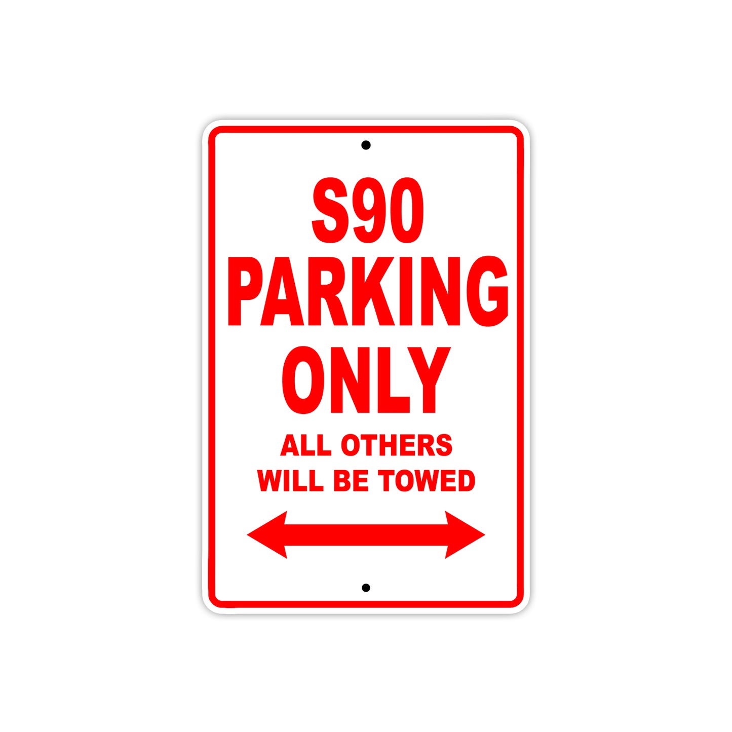 S90 Motorcycle Parking Only All Others Will Be Towed Aluminum Metal Sign