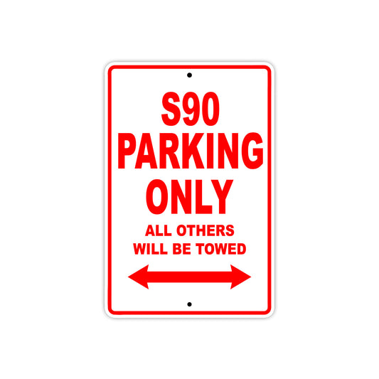 S90 Motorcycle Parking Only All Others Will Be Towed Aluminum Metal Sign