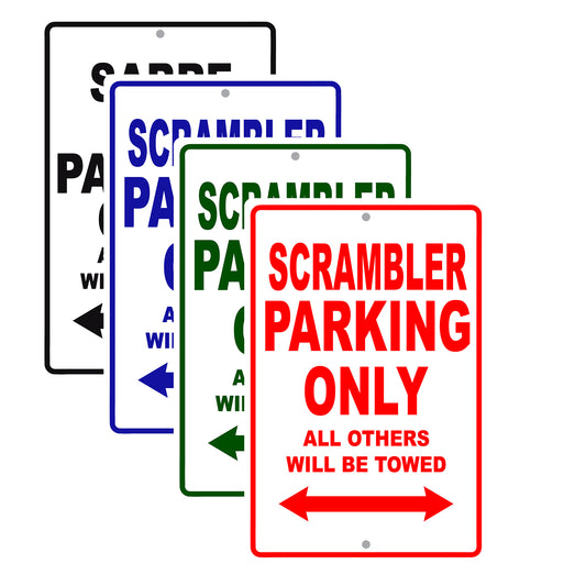 Scrambler Motorcycle Parking Only All Others Will Be Towed Aluminum Metal Sign
