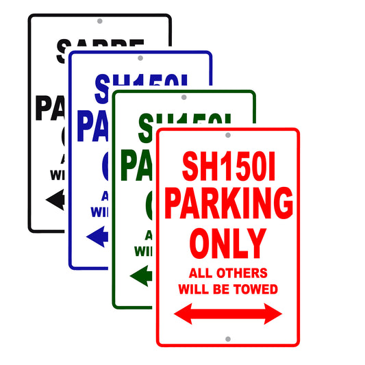SH150I Motorcycle Parking Only All Others Will Be Towed Aluminum Metal Sign