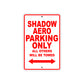 Shadow Aero Motorcycle Parking Only All Others Will Be Towed Aluminum Metal Sign