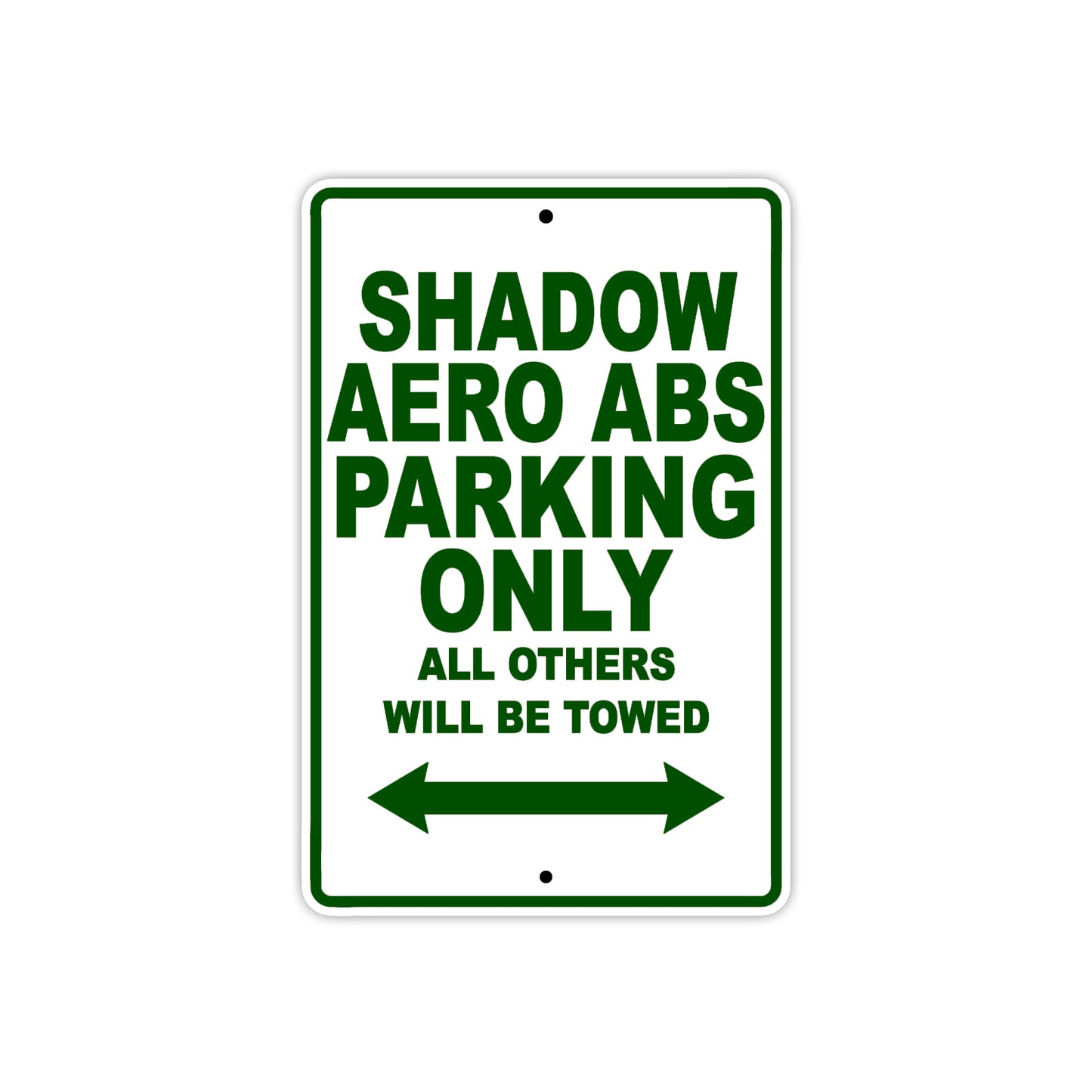 Shadow Aero ABS Motorcycle Parking Only All Others Will Be Towed Aluminum Metal Sign