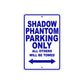 Shadow Phantom Motorcycle Parking Only All Others Will Be Towed Aluminum Metal Sign