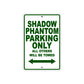 Shadow Phantom Motorcycle Parking Only All Others Will Be Towed Aluminum Metal Sign