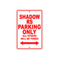 Shadow RS Motorcycle Parking Only All Others Will Be Towed Aluminum Metal Sign