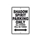 Shadow Spirit Motorcycle Parking Only All Others Will Be Towed Aluminum Metal Sign