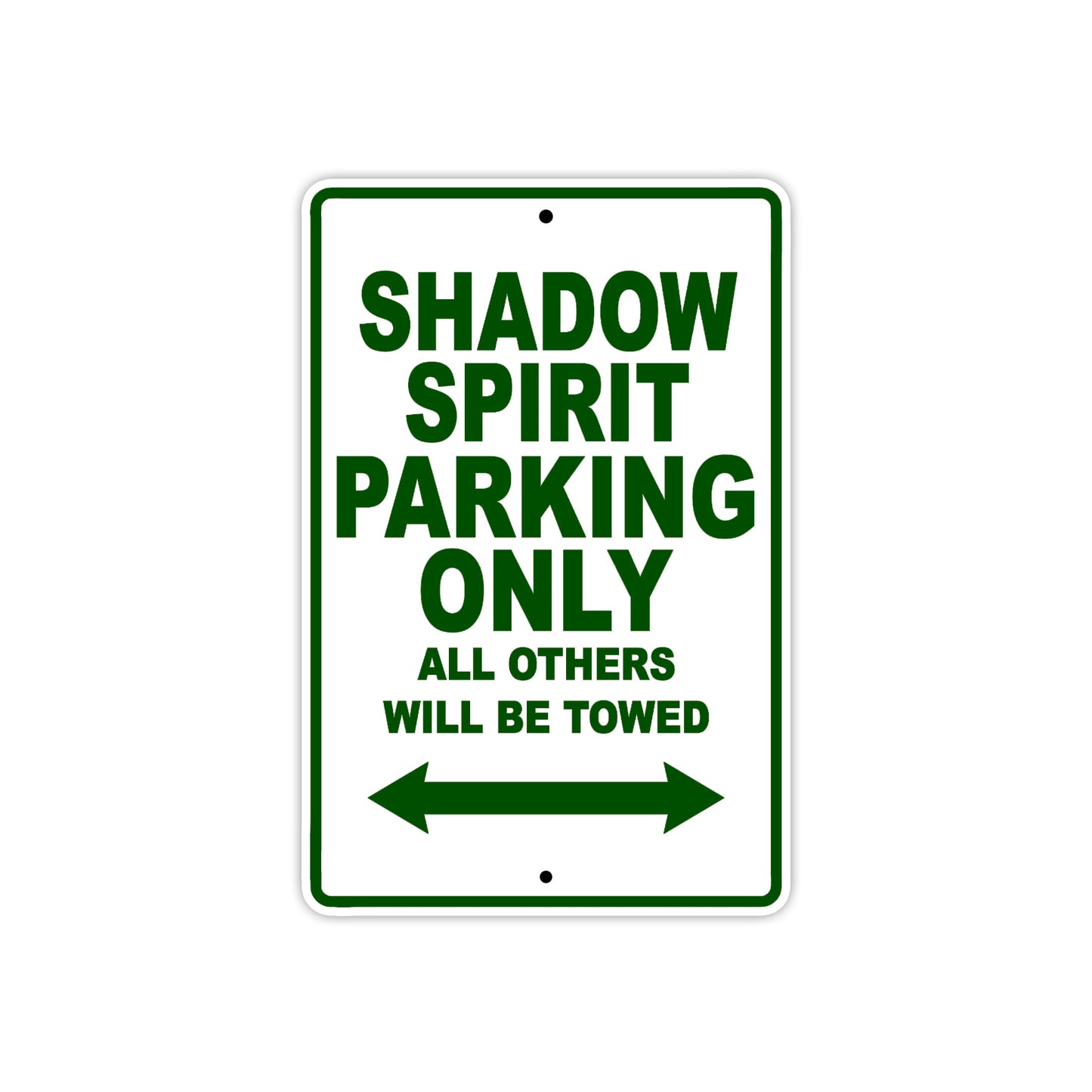 Shadow Spirit Motorcycle Parking Only All Others Will Be Towed Aluminum Metal Sign