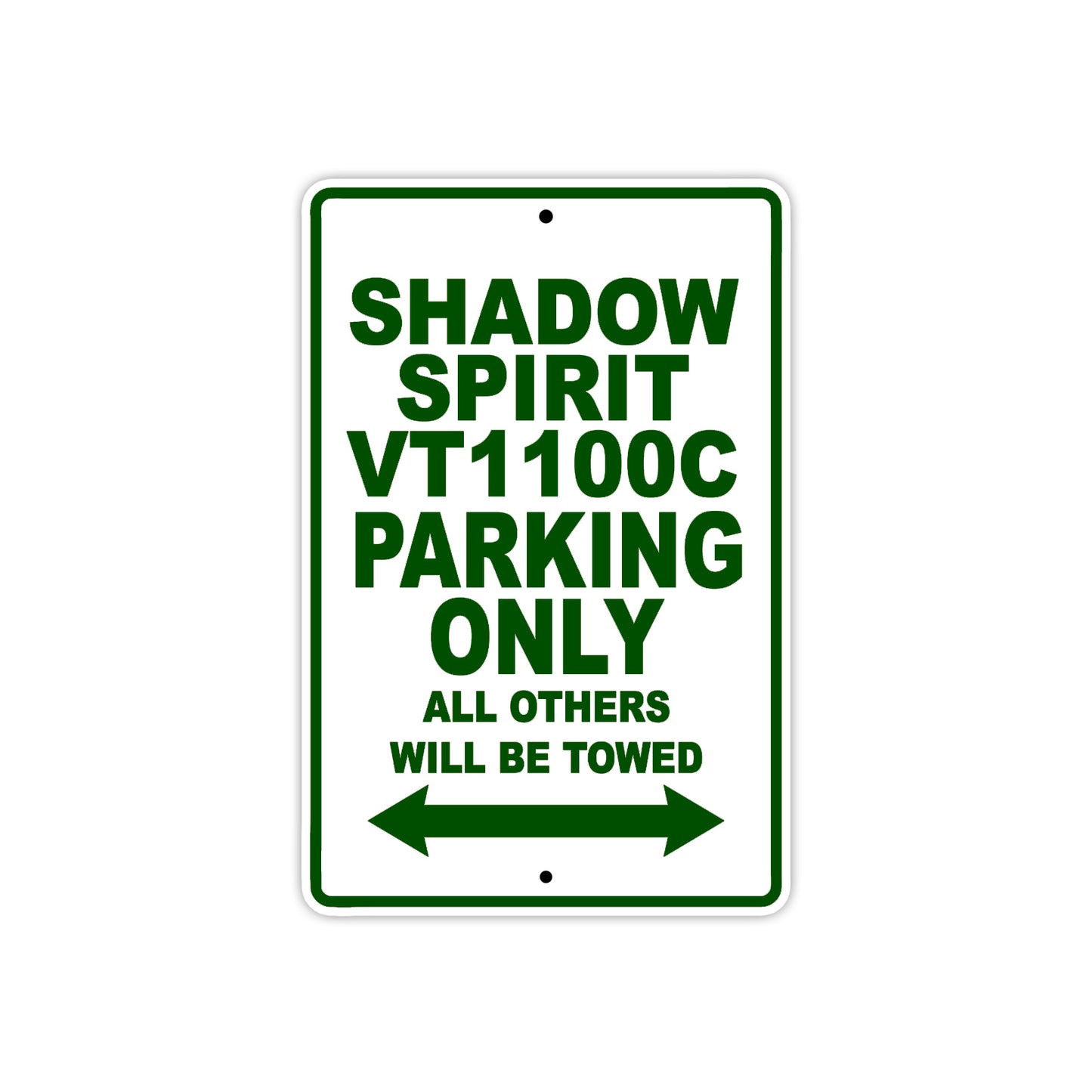 Shadow Spirit VT1100C Motorcycle Parking Only All Others Will Be Towed Aluminum Metal Sign
