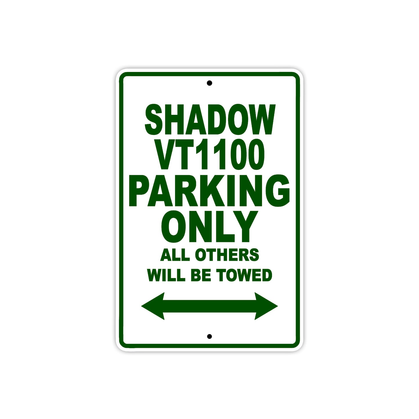 Shadow VT1100 Motorcycle Parking Only All Others Will Be Towed Aluminum Metal Sign